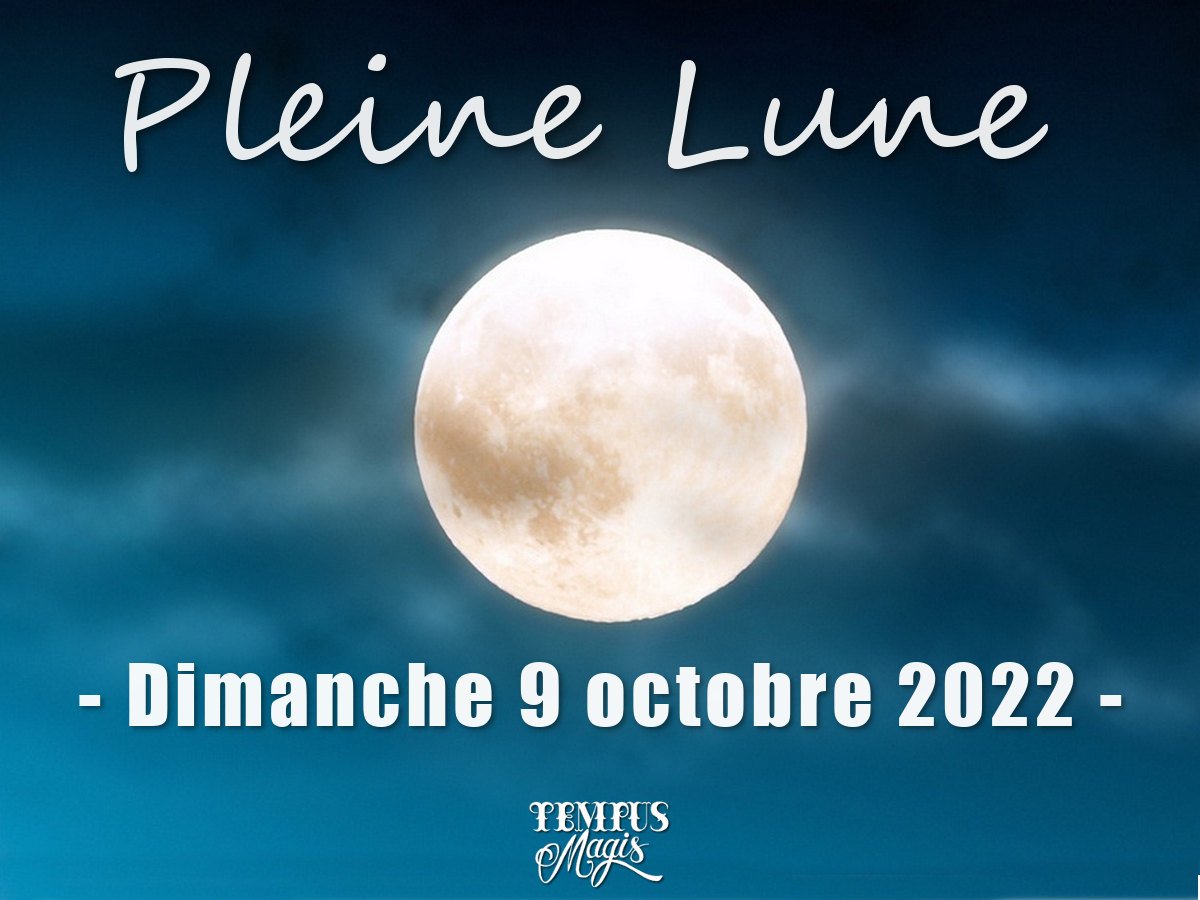 Pleine Lune octobre 2022