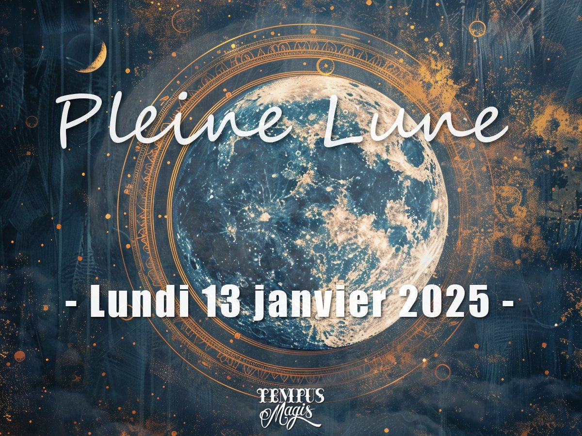 Pleine Lune du lundi 13 janvier 2025