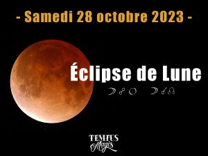 Pleine Lune et éclipse de Lune 28 octobre 2023