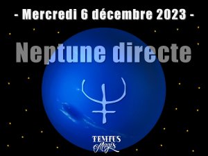 Neptune direct (6 décembre 2023)