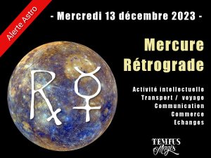 Mercure rétrograde (13/12/2023)