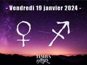 Vénus en Sagittaire (19/01/2024)