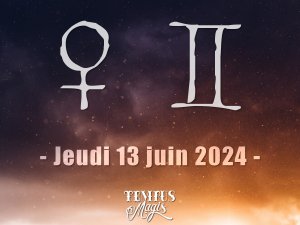 Vénus en Gemeaux (13/06/2024)