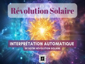 Révolution solaire : Interprétation automatique (24/10/2024)