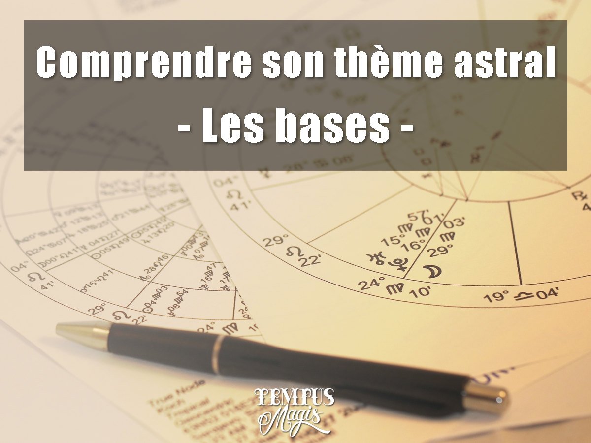 Comprendre Son Thème Astral