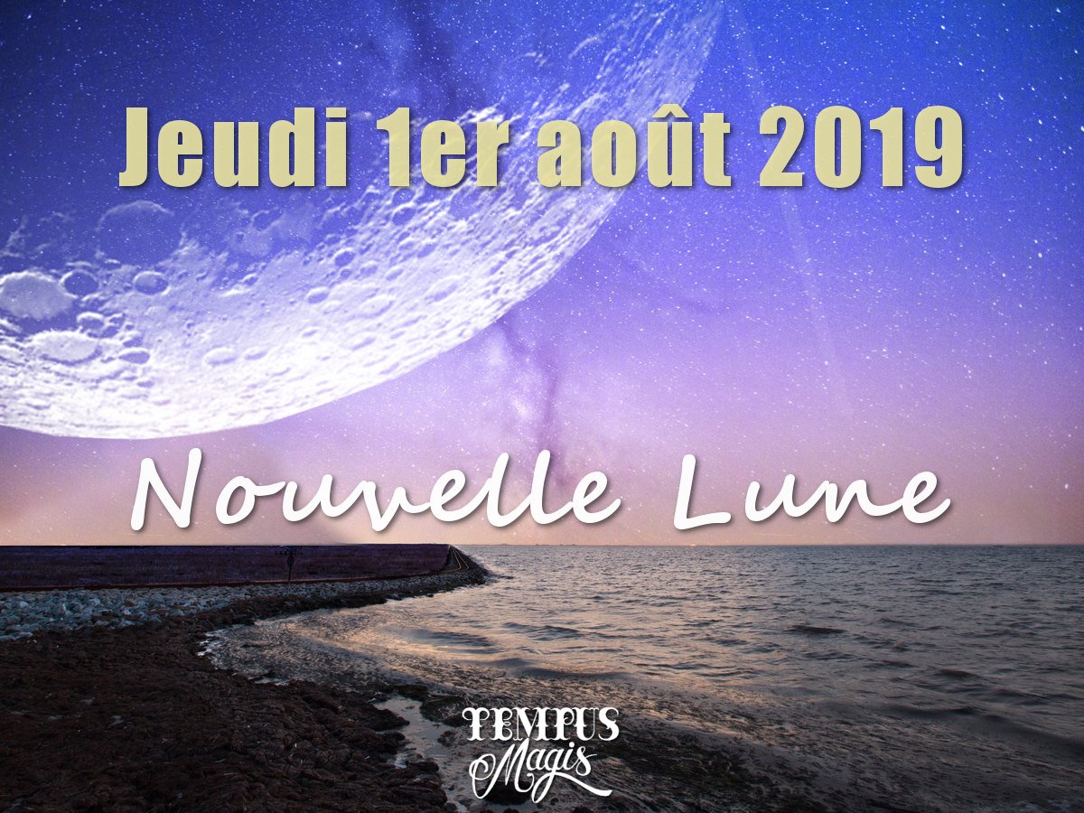 Nouvelle Lune (1/08/2019)